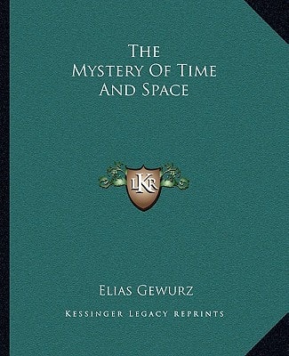 The Mystery Of Time And Space