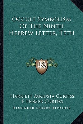 Occult Symbolism Of The Ninth Hebrew Letter, Teth