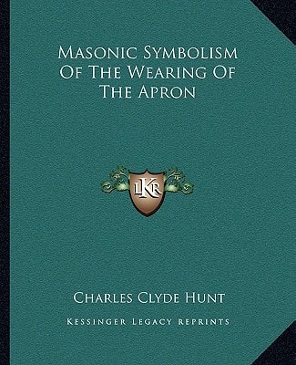 Masonic Symbolism Of The Wearing Of The Apron