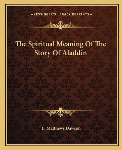 The Spiritual Meaning Of The Story Of Aladdin
