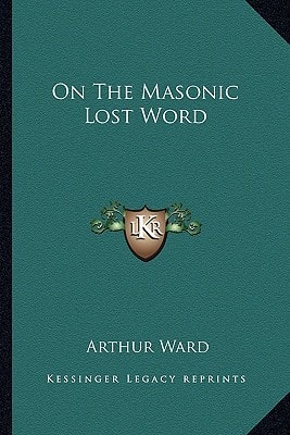On The Masonic Lost Word