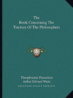 The Book Concerning The Tincture Of The Philosophers