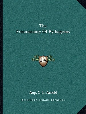 The Freemasonry Of Pythagoras