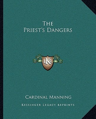 The Priest's Dangers