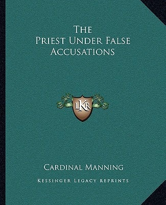 The Priest Under False Accusations