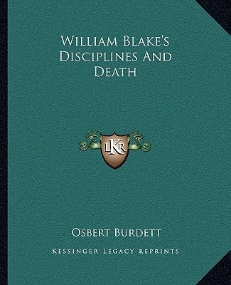 William Blake's Disciplines And Death