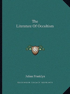 The Literature Of Occultism