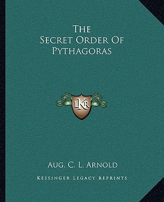 The Secret Order Of Pythagoras