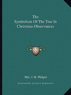The Symbolism Of The Tree In Christmas Observances