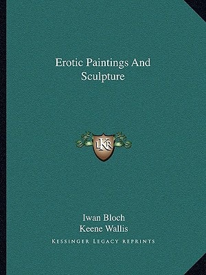 Erotic Paintings And Sculpture