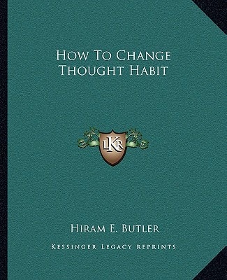 How To Change Thought Habit