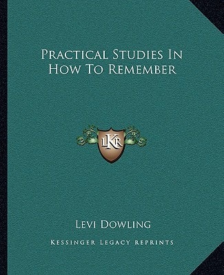 Practical Studies In How To Remember