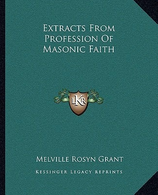 Extracts From Profession Of Masonic Faith