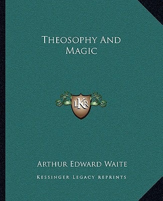 Theosophy And Magic