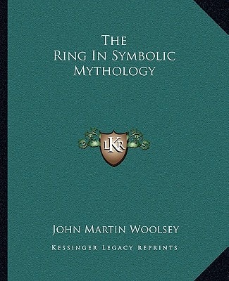 The Ring In Symbolic Mythology
