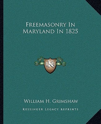 Freemasonry In Maryland In 1825