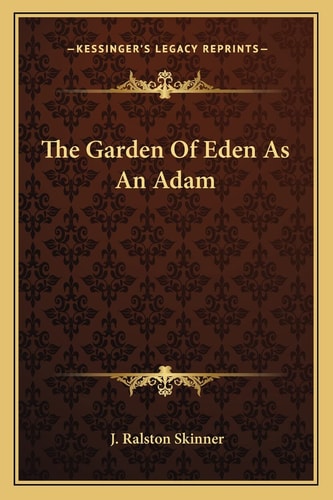 The Garden Of Eden As An Adam