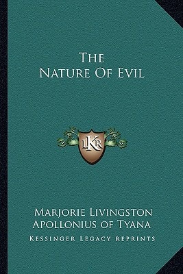 The Nature Of Evil