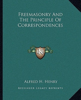 Freemasonry And The Principle Of Correspondences