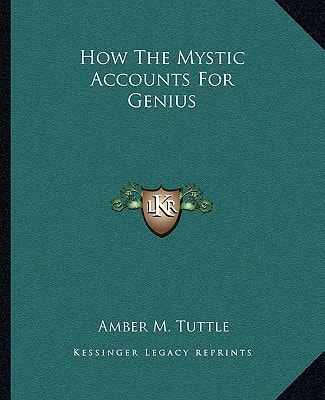 How The Mystic Accounts For Genius