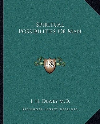 Spiritual Possibilities Of Man