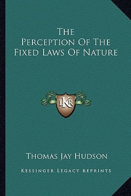 The Perception Of The Fixed Laws Of Nature
