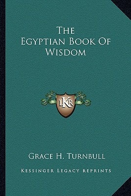 The Egyptian Book Of Wisdom