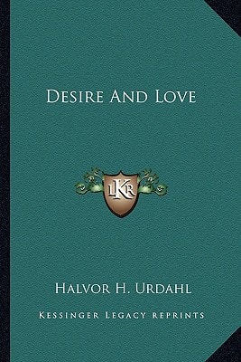 Desire And Love