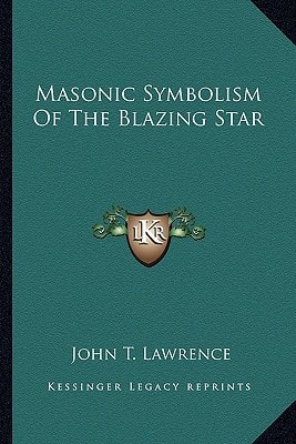Masonic Symbolism Of The Blazing Star