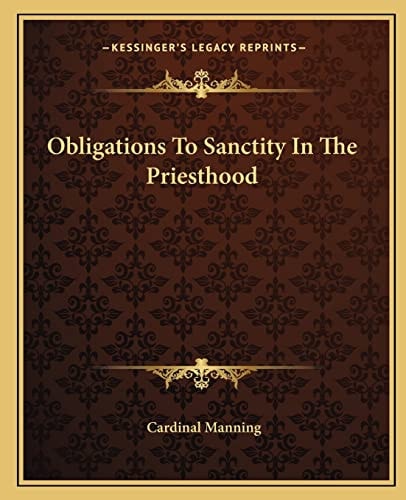 Obligations To Sanctity In The Priesthood