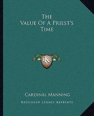 The Value Of A Priest's Time