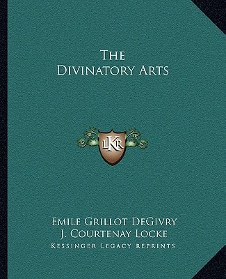 The Divinatory Arts