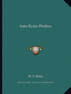 Auto-Erotic Phobias