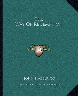 The Way Of Redemption