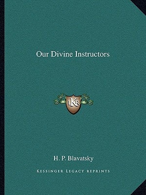 Our Divine Instructors