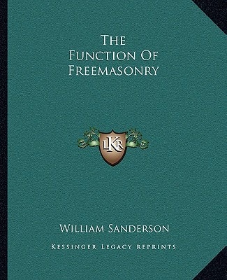 The Function Of Freemasonry