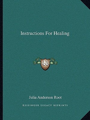 Instructions For Healing