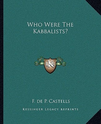 Who Were The Kabbalists?