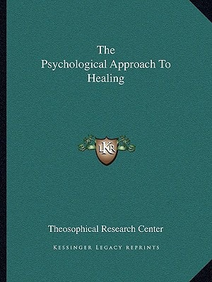 The Psychological Approach To Healing