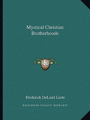 Mystical Christian Brotherhoods