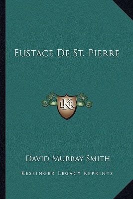 Eustace De St. Pierre