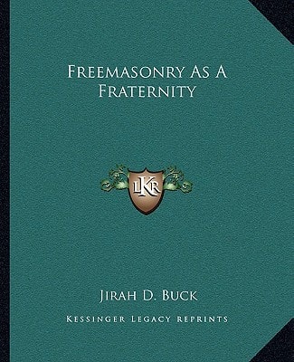 Freemasonry As A Fraternity