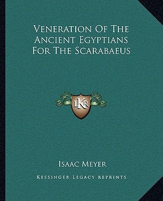 Veneration Of The Ancient Egyptians For The Scarabaeus