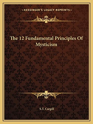 The 12 Fundamental Principles Of Mysticism