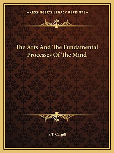 The Arts And The Fundamental Processes Of The Mind