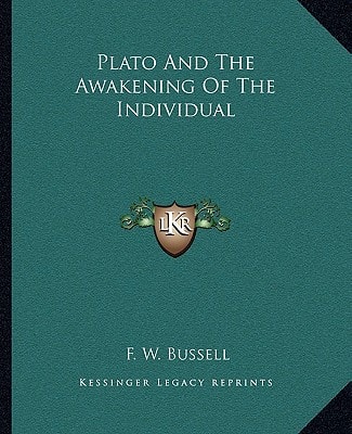 Plato And The Awakening Of The Individual