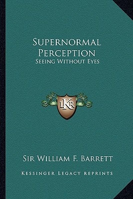 Supernormal Perception: Seeing Without Eyes