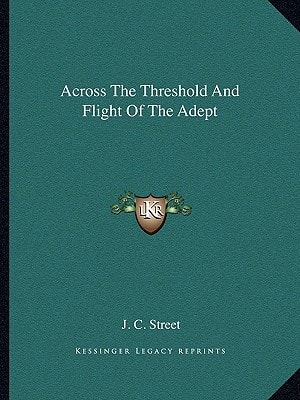 Across The Threshold And Flight Of The Adept