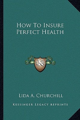 How To Insure Perfect Health