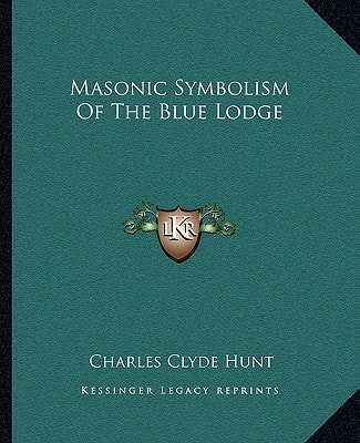Masonic Symbolism Of The Blue Lodge